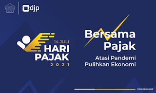 “Bersama Pajak, Atasi Pandemi, Pulihkan Ekonomi” menjadi tema Hari Pajak 2021