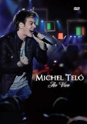 Michel+Tel%C3%B3+ +Ao+Vivo Download Michel Teló   Ao Vivo   DVDRip