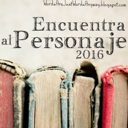 http://wordsarejustwordsanyway.blogspot.com.ar/2016/01/desafio-encuentra-al-personaje-2016.html