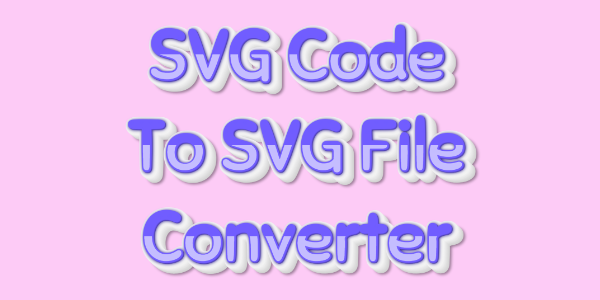 SVG Code To SVG File Converter Online
