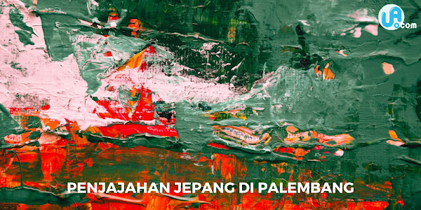 Rangkuman: Penjajahan Jepang di Palembang