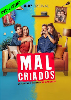 MALCRIADOS – DVD-5 – LATINO – 2022 – (VIP)