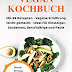 Herunterladen Das Vegan Kochbuch: Mit 99 Rezepten - Vegane Ernährung leicht gemacht - Ideal für Einsteiger, Studenten, Berufstätige und Faule | Bonus: 30 Tage Ernährungsplan zum Einstieg in die Vegane Küche PDF Herunterladen Das Vegan Kochbuch: Mit 99 Rezepten - Vegane Ernährung leicht gemacht - Ideal für Einsteiger, Studenten, Berufstätige und Faule | Bonus: 30 Tage Ernährungsplan zum Einstieg in die Vegane Küche PDF