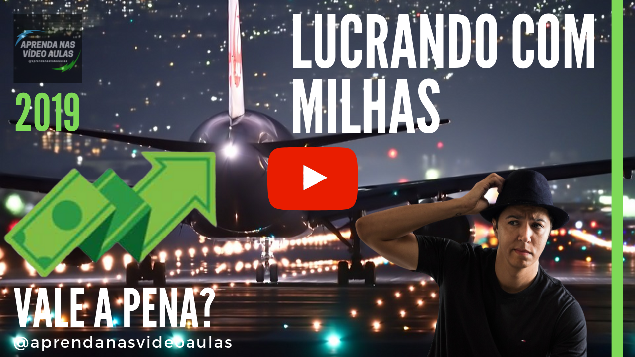  Lucrando com Milhas