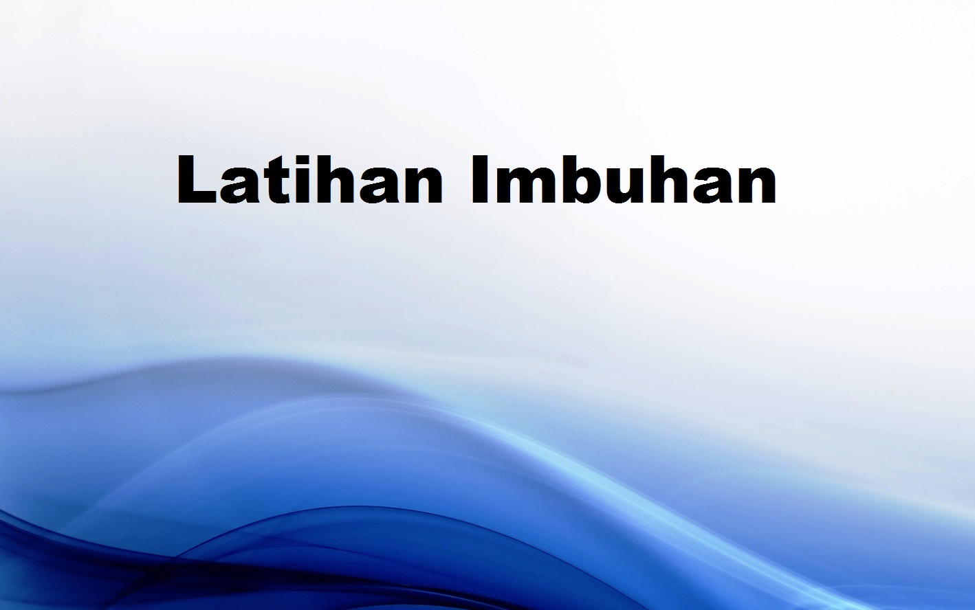 Soalan-soalan Latihan Bahasa Malaysia: Latihan Imbuhan 