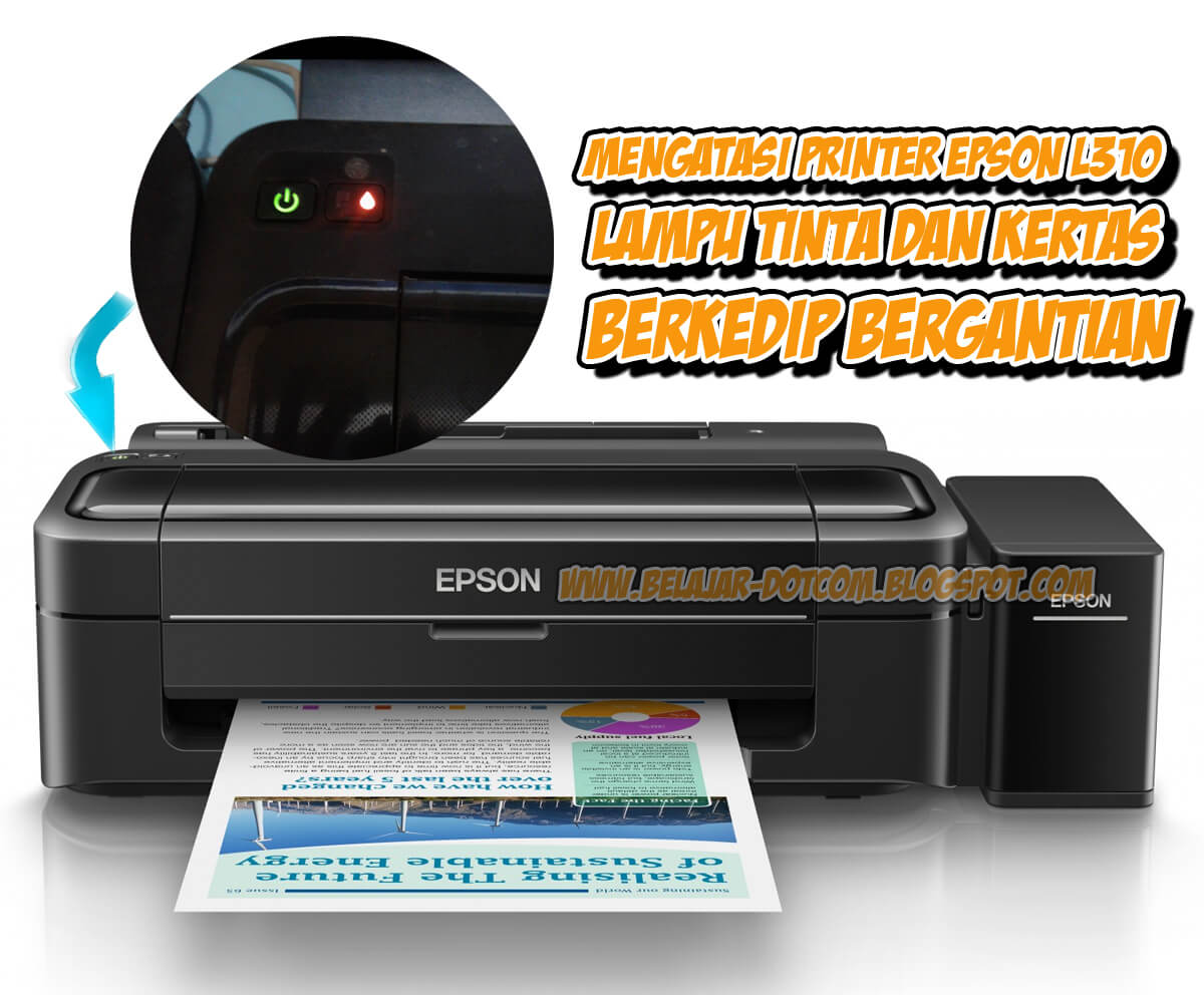 Cara Mudah Mengatasi Printer Epson L Lampu Tinta Dan Kertas Berkedip Bergantian Dengan Cara Reset