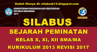  KI dan KD mata pelajaran Sejarah Peminatan menjadi contoh dalam memilih ruang lingkup m Silabus Sejarah Peminatan SMA/MA Kurikulum 2013 Revisi 2017