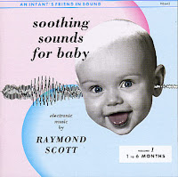 Raymond Scott - (1963) Soothing Sounds For Baby Vol. 1 (0 - 6 Months)