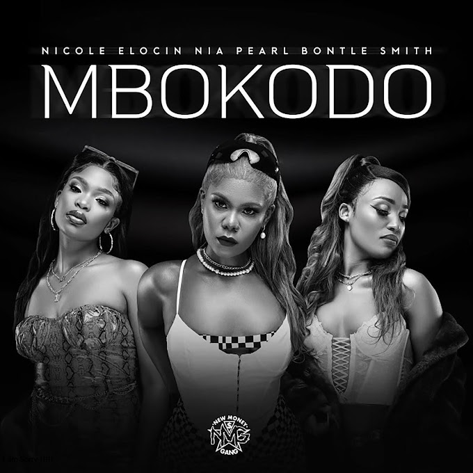 Nicole Elocin, Nia Pearl & Bontle Smith - Mbokodo (feat. Da Muziqal Chef & Visca) [Exclusivo 2022] (Download Mp3)