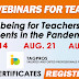 FREE WEBINARS FOR TEACHERS (August) Free E-Certificates, Register Here