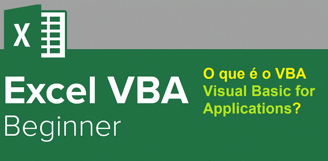 O que é o VBA - Visual Basic for Applications?