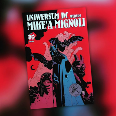 Uniwersum DC według Mike'a Mignoli. Recenzja komiksu