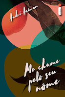 Me Chame Pelo Seu Nome – André Aciman