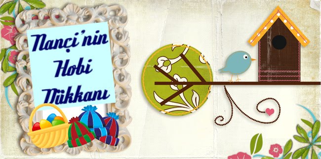 NANÇİNİN HOBİ DÜKKANI