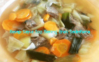 Resep Sayur Sop Bening