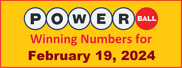 PowerBall Winning Numbers for Monday, February 19, 2024