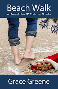 Beach Walk: An Emerald Isle, NC Christmas Novella