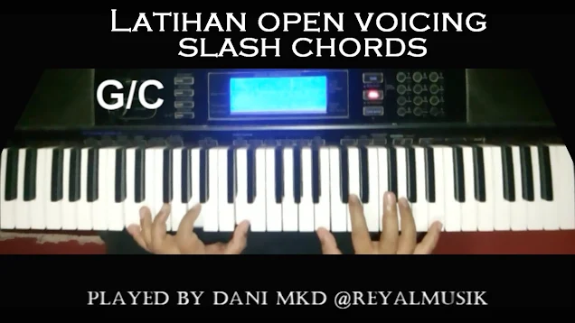 belajar piano keyboard teknik bermain open voicing dan slash chords dasar untuk pemula