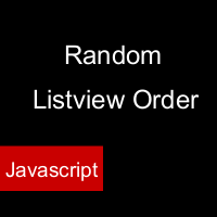 Changing the order of Listview randomly on page refresh
