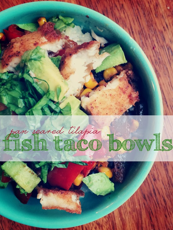Fish Taco Bowls