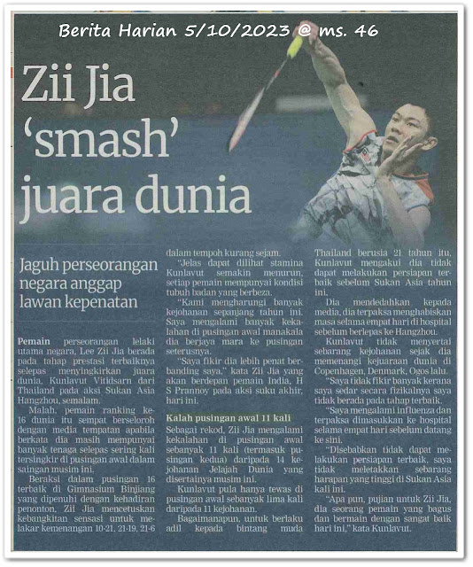 Zii Jia 'smash' juara dunia ; Jaguh perseorangan negara anggap lawan kepenatan - Keratan akhbar Berita Harian 5 Oktober 2023
