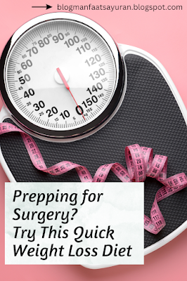 Prepping for Surgery? Try This Quick Weight Loss Diet