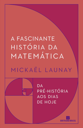 A fascinante história da matemática