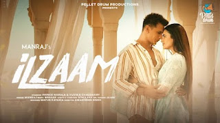 Ilzaam Lyrics in Hindi (हिंदी) – Manraj | Prince Narula | B Praak