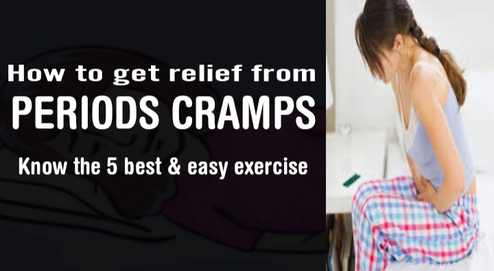 How to get relief from Periods Cramps easily