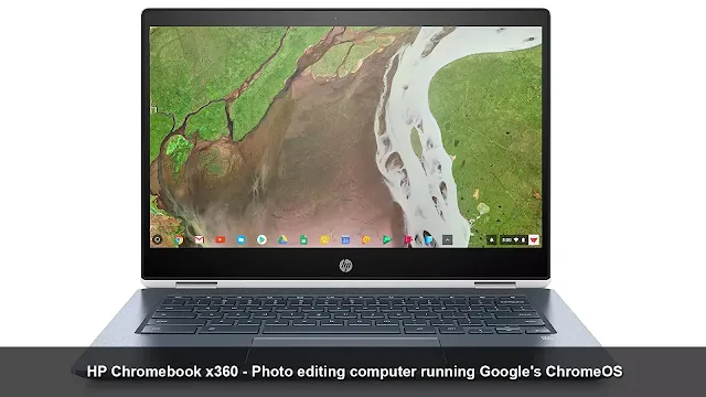 HP Chromebook x360 - photo editing computer running Google's ChromeOS