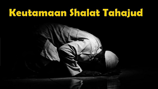 keutamaan shalat tahaju