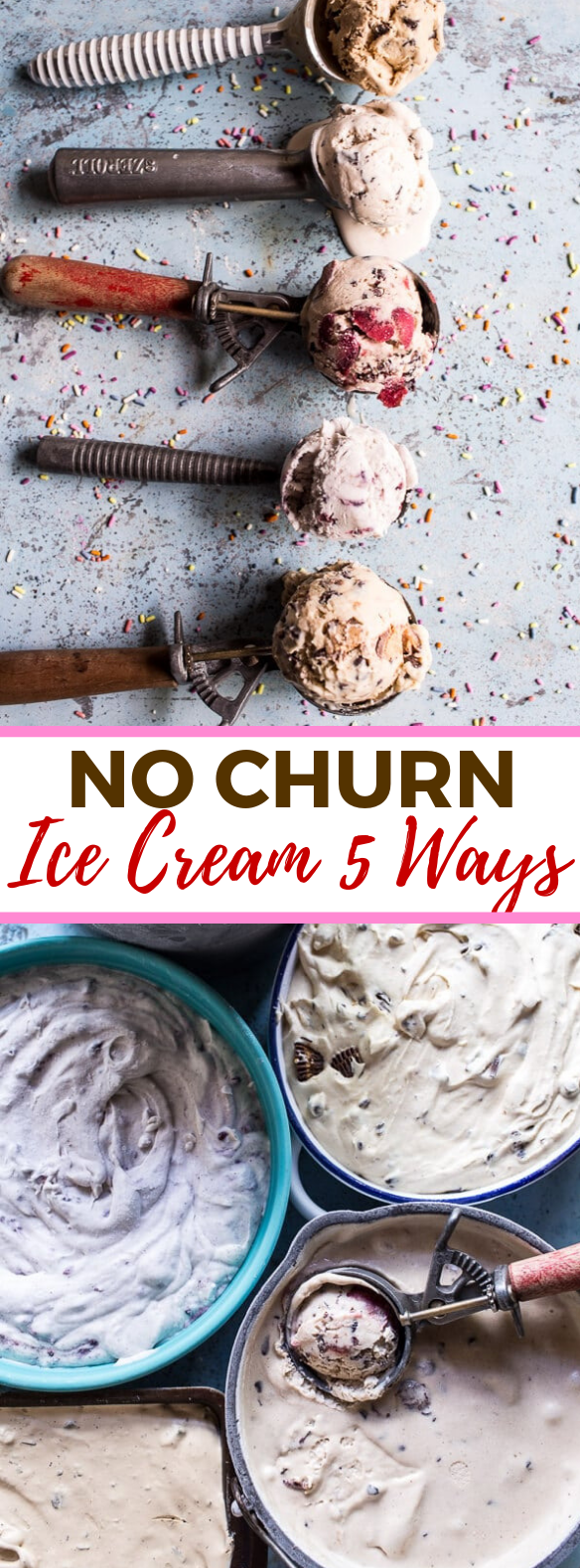No Churn Ice Cream 5 Ways #dessert #chocolate