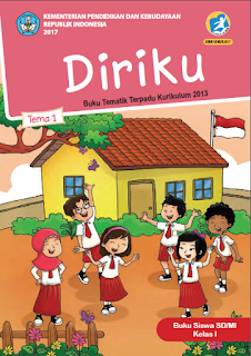 Buku yaitu jendela ilmu pengetahuan buat semua orang termasuk guru dan pelajar salah satu Buku Siswa Kurikulum 2013 Kelas 1 SD/MI edisi Revisi 2017