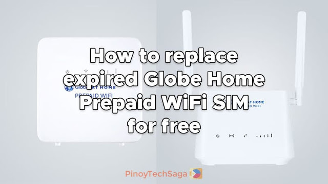 How to replace expired Globe Home Prepaid WiFi SIM for free