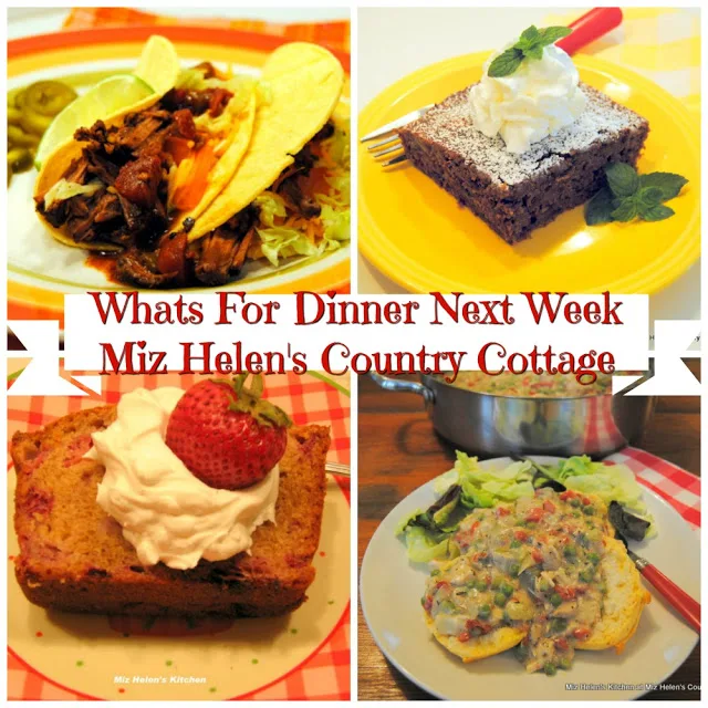 Whats For Dinner Next Week,6-7-20 at Miz Helen's Country Cottage