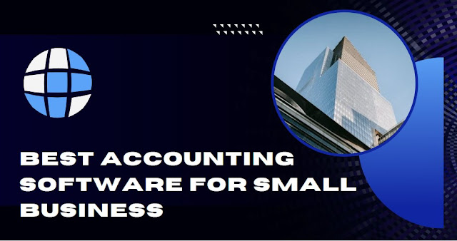 Best Accounting Software for Small Business