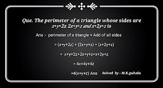 The perimeter of a triangle whose sides are 𝑥+𝑦+2z 2𝑥+𝑦+𝑧 𝑎𝑛𝑑 𝑥+2𝑦+𝑧 is