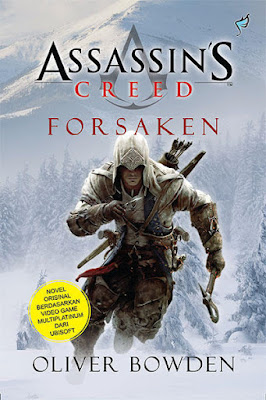 Assassin’s Creed : Forsaken by Oliver Bowden