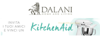 Logo Dalani : invita gli amici e vinci robot KitchenAid