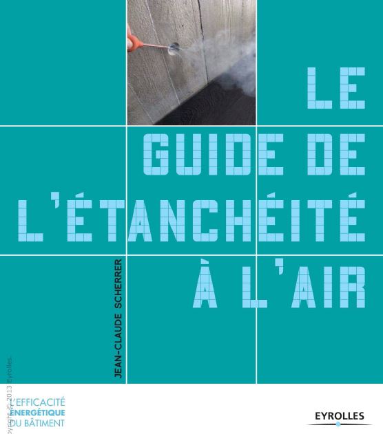 Livre : Le guide de l’étanchéité à l’air