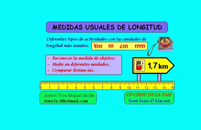 http://clic.xtec.cat/db/jclicApplet.jsp?project=http://clic.xtec.net/projects/medilong/jclic/medilong.jclic.zip&lang=es&title=Mesures+usuals+de+longitud