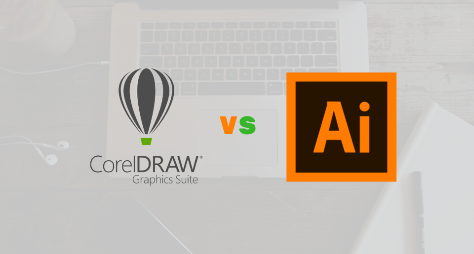CorelDraw atau Adobe Illustrator? Mana Software Desain Grafis yang Lebih Baik?