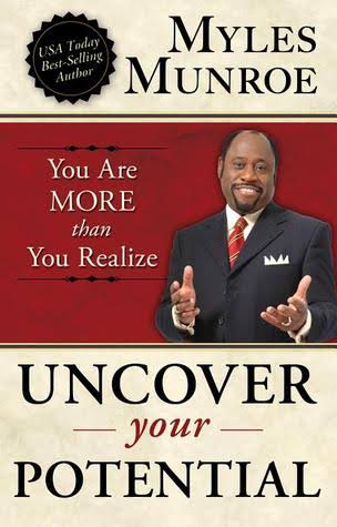 EBOOK ALERT: UNCOVER YOUR POTENTIAL _ MYLES MUNROE