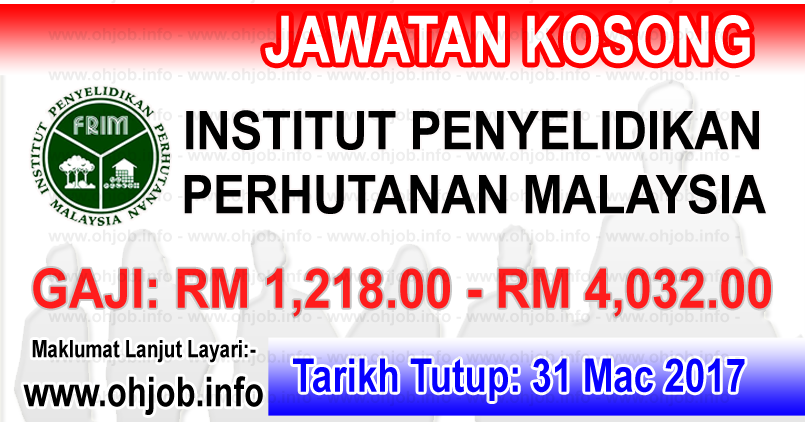 Jawatan Kosong FRIM - Institut Penyelidikan Perhutanan 