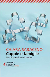 Coppie e famiglie. Non è questione di natura