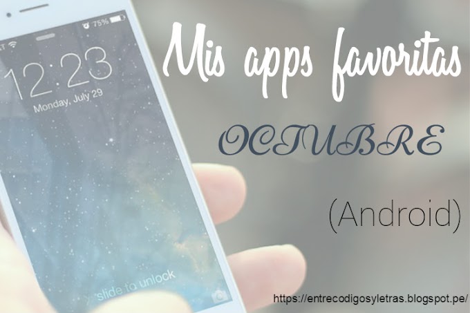 Mis app's favoritas || Octubre.