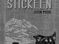 Stickeen: Explored Alaska with John Muir