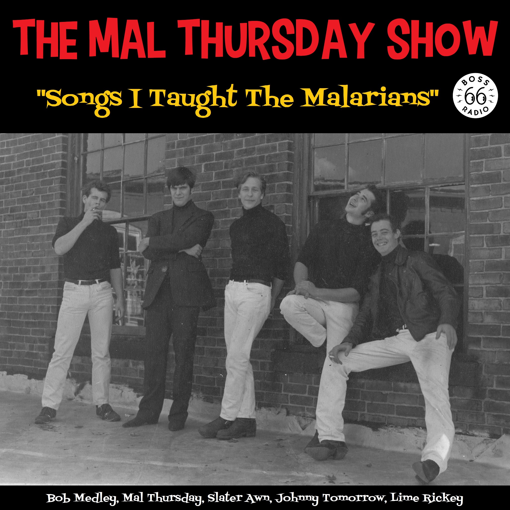 Boss Radio 66, formerly known as Rock 'n' Soul Ichiban: The Mal Thursday  Show: Only/But