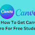 How to get Canva pro for free students (Lifetime Free Canva Pro)