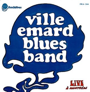 Ville Emard Blues Band "Live à Montréal" 1974 double LP +  "Ville Emard" 1975 Quebec Canada Prog Jazz Rock,Soul,Funk